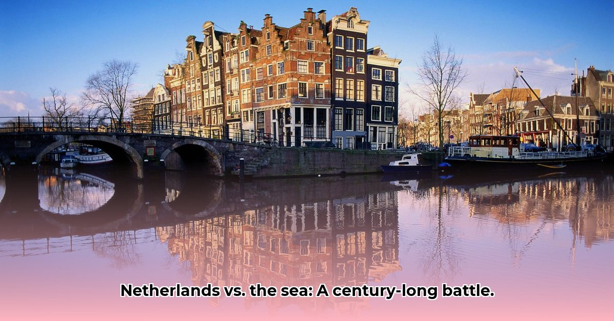 The Netherlands War Against the Sea A Centuries Old Battle for Land edited