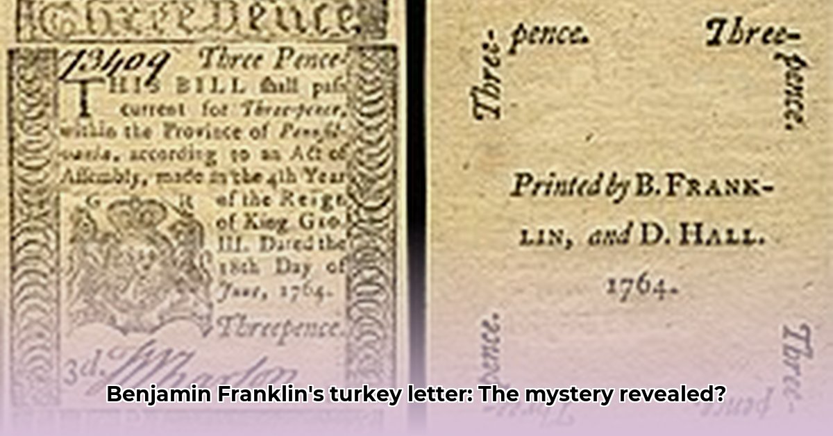 The Unsolved Mystery of Benjamin Franklin s Turkey Letter edited