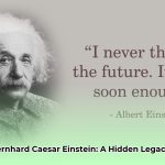 famous_quotes_about_bernhard_caesar_einstein_edited