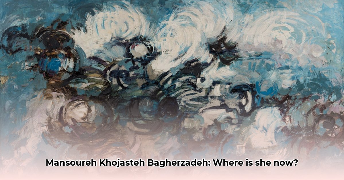mansoureh khojasteh bagherzadeh current status edited