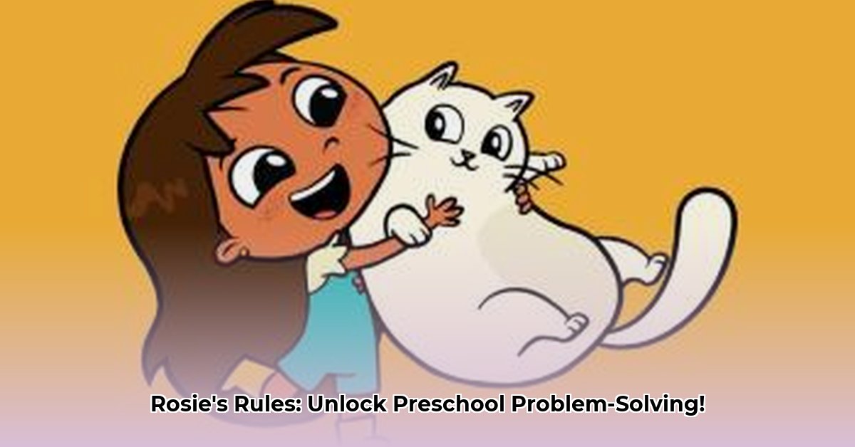 problem solving skills from rosie s rules edited