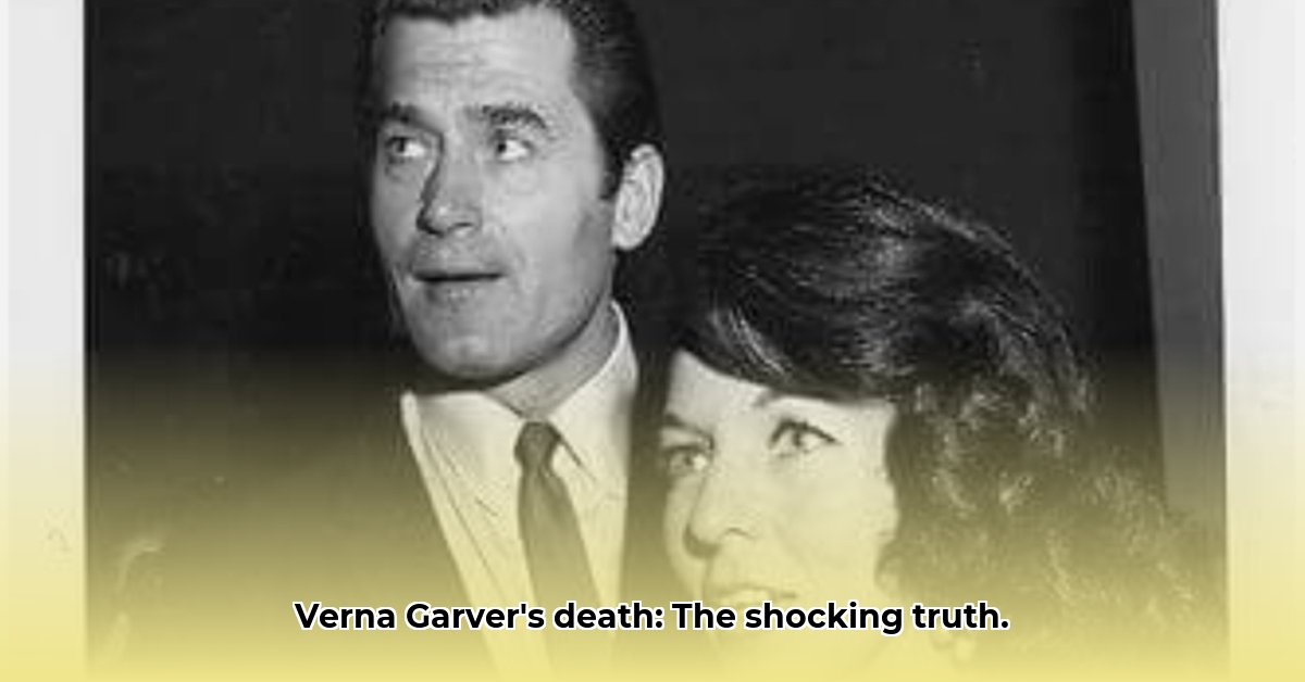 verna garver cause of death edited