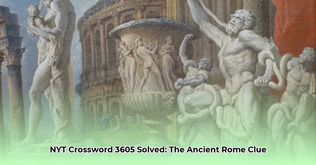 3605 in ancient rome nyt edited