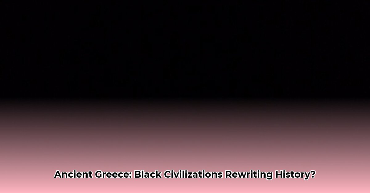 black people in ancient greece edited
