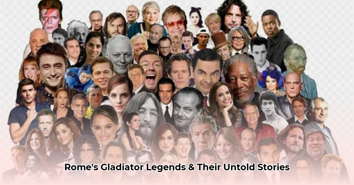 famous gladiators in ancient rome edited