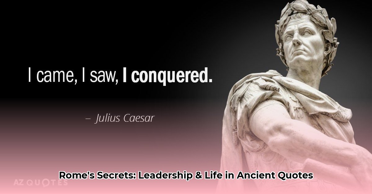 famous quotes from ancient rome edited
