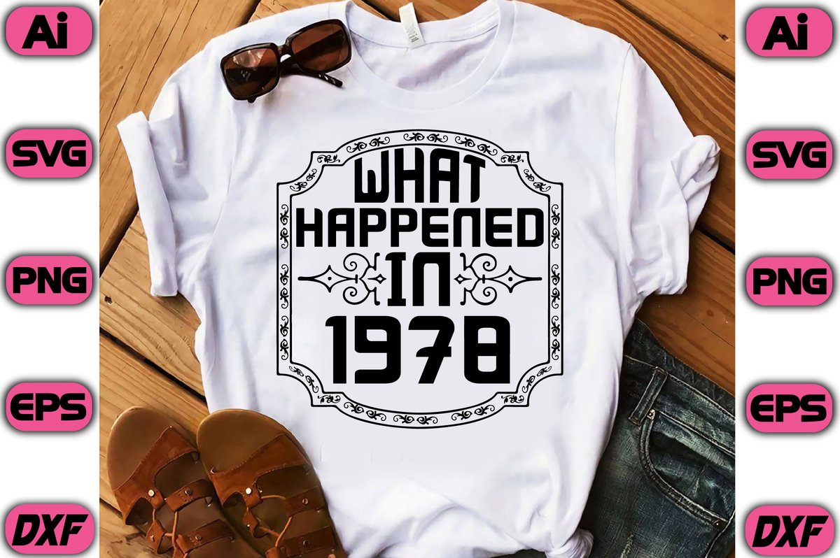 WHAT HAPPENED IN THE YEAR 1978 visual data 4